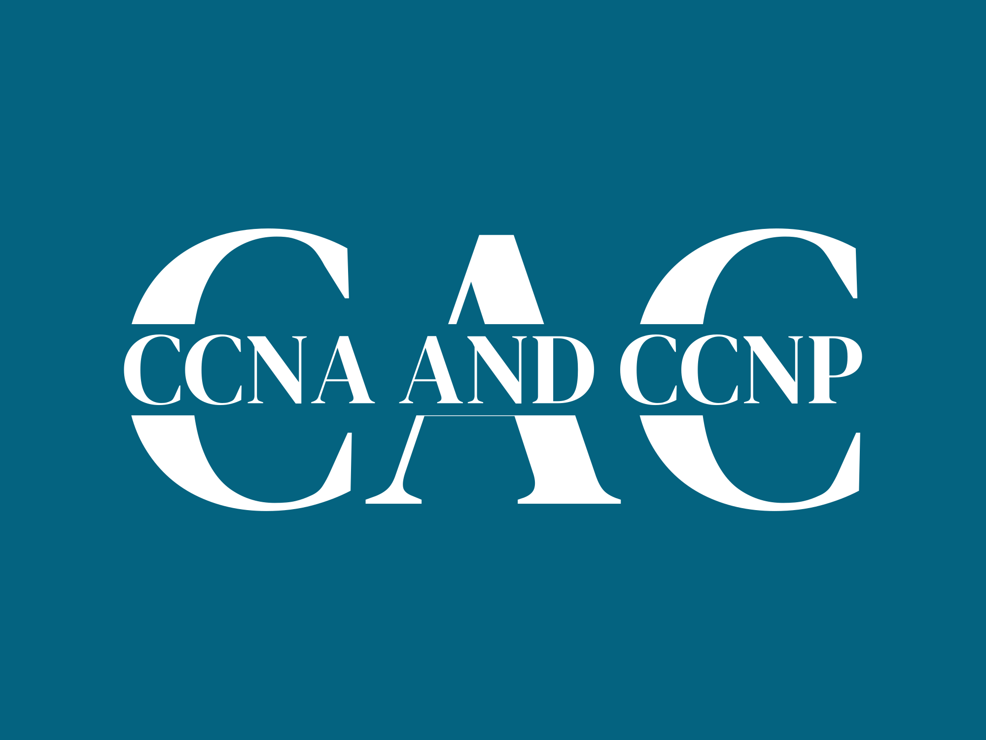 CISCO (CCNA , CCNP)